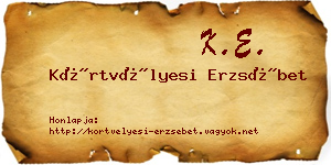 Körtvélyesi Erzsébet névjegykártya